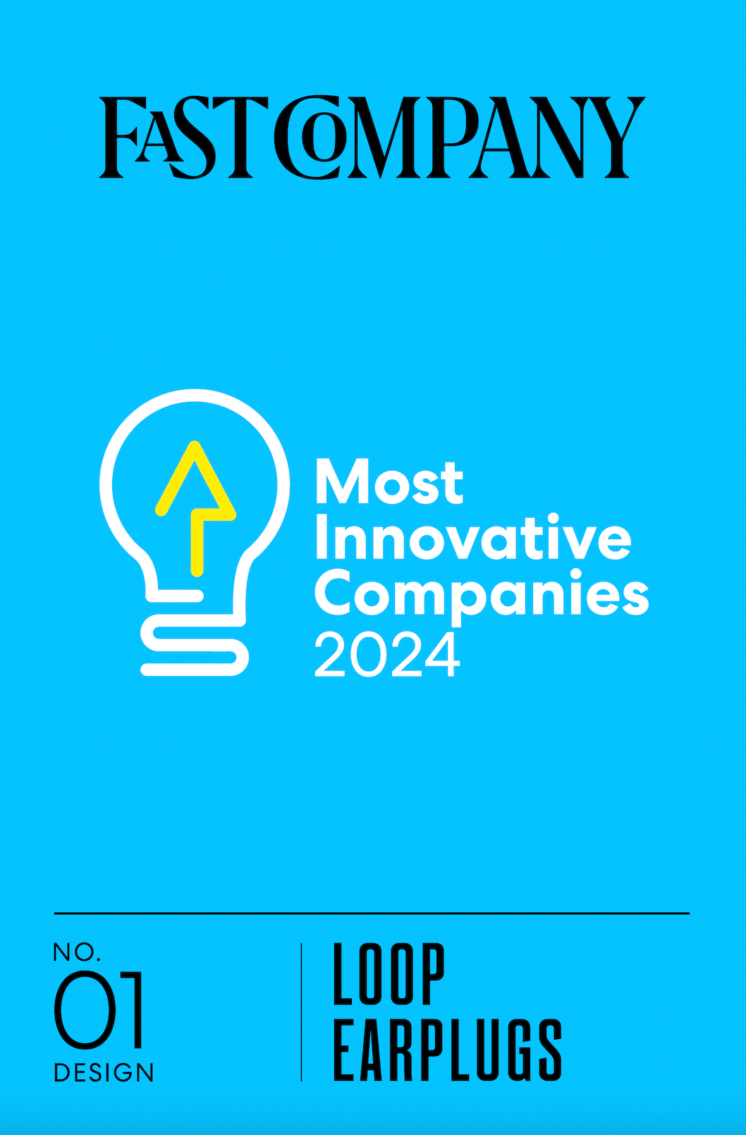 Loop Earplugs leads as No. 1 in Design by Fast Company's 2024 Most Innovative Companies List